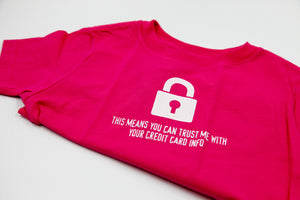 Toddler UAT This Means You Can Trust Me With Your Credit Card Info T-Shirt